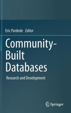 Kniha Community-Built Databases Eric Pardede