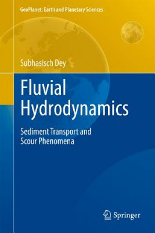 Buch Fluvial Hydrodynamics Subhasisch Dey