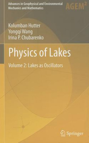 Könyv Physics of Lakes Kolumban Hutter