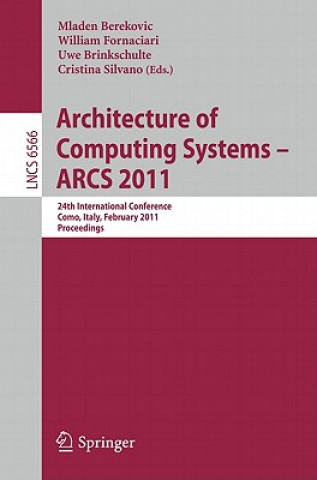 Kniha Architecture of Computing Systems - ARCS 2011 Mladen Berekovic