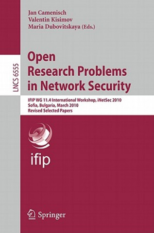 Kniha Open Research Problems in Network Security Jan Camenisch