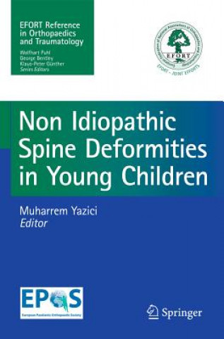 Książka Non-Idiopathic Spine Deformities in Young Children Muharrem Yazici