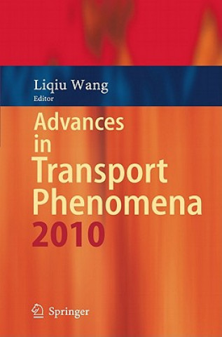 Книга Advances in Transport Phenomena Liqiu Wang