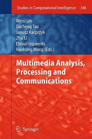 Knjiga Multimedia Analysis, Processing and Communications Lin Weisi