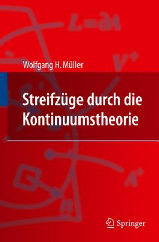 Книга Streifz ge Durch Die Kontinuumstheorie Wolfgang H. Müller