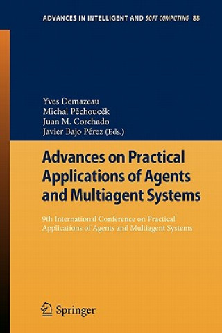 Kniha Advances on Practical Applications of Agents and Multiagent Systems Yves Demazeau