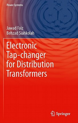 Kniha Electronic Tap-changer for Distribution Transformers Jawad Faiz