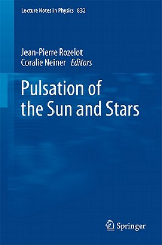 Kniha Pulsations of the Sun and the Stars Jean-Pierre Rozelot