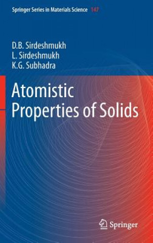 Livre Atomistic Properties of Solids Dinker B. Sirdeshmukh