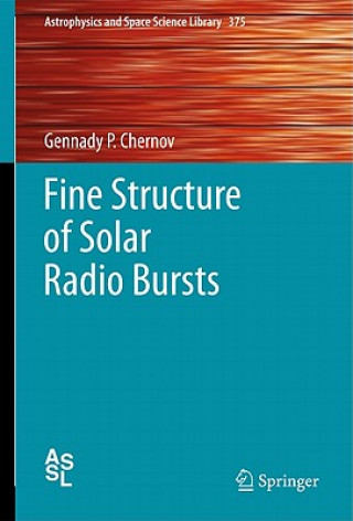 Kniha Fine Structure of Solar Radio Bursts Gennady Pavlovich Chernov