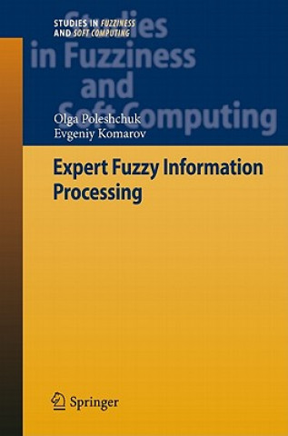 Knjiga Expert Fuzzy Information Processing Olga Poleshchuk