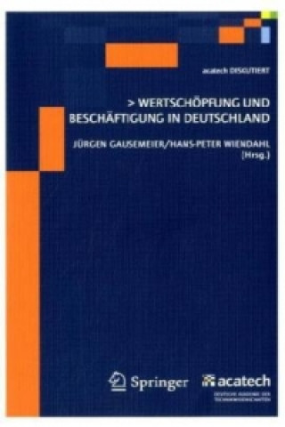 Kniha Wertschopfung und Beschaftigung in Deutschland Jürgen Gausemeier