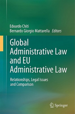 Könyv Global Administrative Law and EU Administrative Law Edoardo Chiti