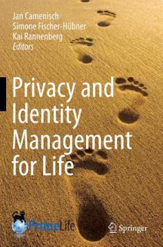 Kniha Privacy and Identity Management for Life Jan Camenisch