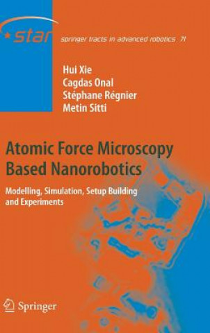 Книга Atomic Force Microscopy Based Nanorobotics Hui Xie