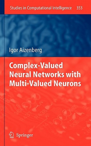 Carte Complex-Valued Neural Networks with Multi-Valued Neurons Igor Aizenberg