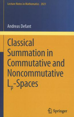 Carte Classical Summation in Commutative and Noncommutative Lp-Spaces Andreas Defant