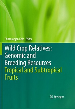 Kniha Wild Crop Relatives: Genomic and Breeding Resources Chittaranjan Kole