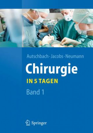 Kniha Chirurgie... in 5 Tagen Rüdiger Autschbach