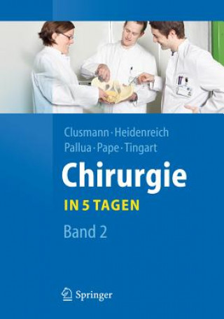 Kniha Chirurgie... in 5 Tagen Hans Clusmann