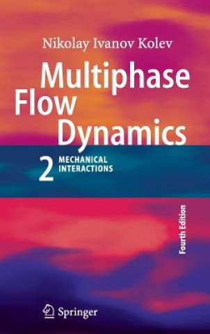 Buch Multiphase Flow Dynamics 2 Nikolay I. Kolev