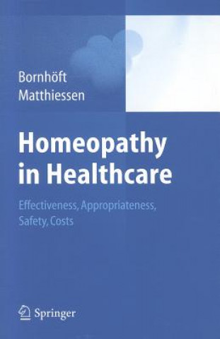 Knjiga Homeopathy in Healthcare Gudrun Bornhöft