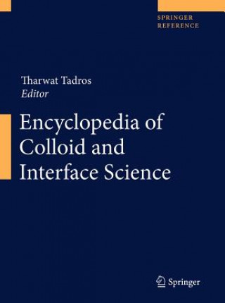 Könyv Encyclopedia of Colloid and Interface Science Tharwat F. Tadros