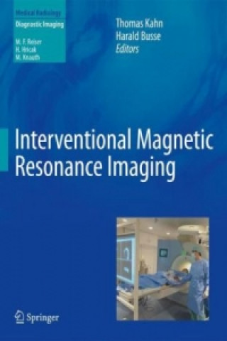 Kniha Interventional Magnetic Resonance Imaging Thomas Kahn