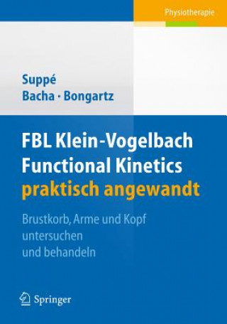 Knjiga FBL Klein-Vogelbach Functional Kinetics praktisch angewandt Barbara Suppé