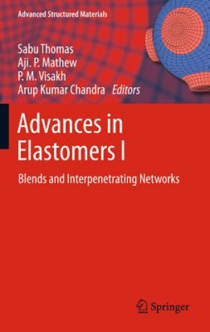 Carte Advances in Elastomers I P. M. Visakh