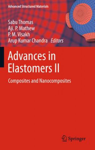 Knjiga Advances in Elastomers II Sabu Thomas