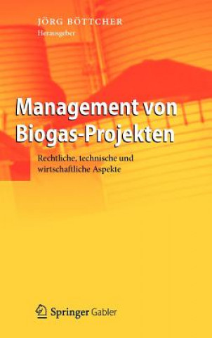 Kniha Management Von Biogas-Projekten Jörg Böttcher