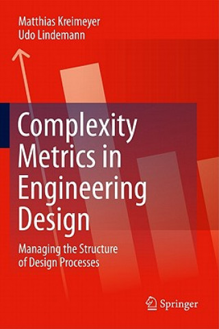 Könyv Complexity Metrics in Engineering Design Matthias Kreimeyer