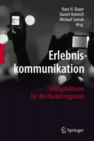 Kniha Erlebniskommunikation Hans H. Bauer