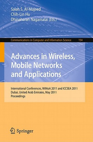 Kniha Advances in Wireless, Mobile Networks and Applications Salah S. Al-Majeed