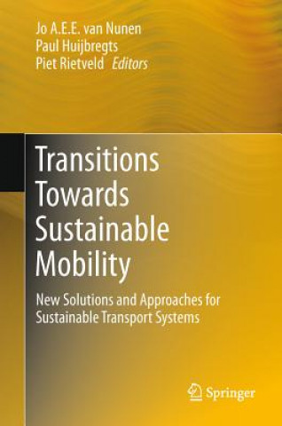 Kniha Transitions Towards Sustainable Mobility Jo A. E. E. van Nunen