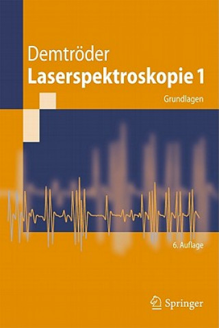 Książka Laserspektroskopie 1 Wolfgang Demtröder