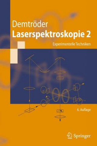 Kniha Laserspektroskopie 2 Wolfgang Demtröder