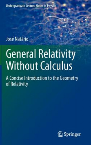 Carte General Relativity Without Calculus José Natário