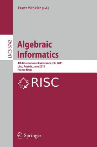 Kniha Algebraic Informatics Franz Winkler