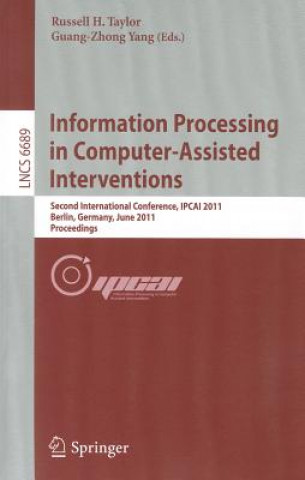 Βιβλίο Information Processing in Computer-Assisted Interventions Russell H. Taylor
