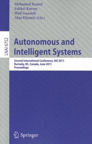 Книга Autonomous and Intelligent Systems Mohamed Kamel