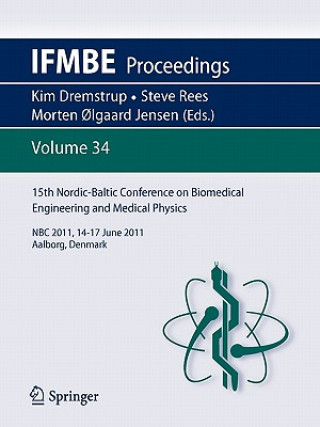 Kniha 15th Nordic-Baltic Conference on Biomedical Engineering and Medical Physics Kim Dremstrup