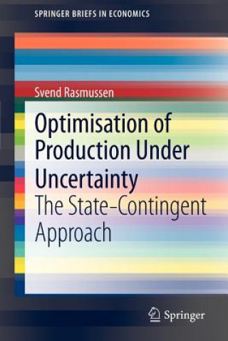 Kniha Optimisation of Production Under Uncertainty Svend Rasmussen