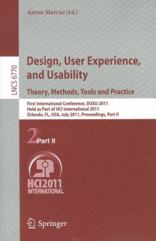 Книга Design, User Experience, and Usability. Theory, Methods, Tools and Practice Aaron Marcus