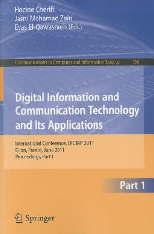 Könyv Digital Information and Communication Technology and Its Applications Hocine Cherifi