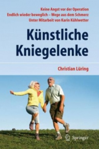 Kniha Kunstliche Kniegelenke Christian Lüring