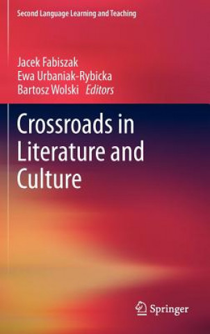 Buch Crossroads in Literature and Culture Jacek Fabiszak