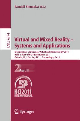 Kniha Virtual and Mixed Reality - Systems and Applications Randall Shumaker