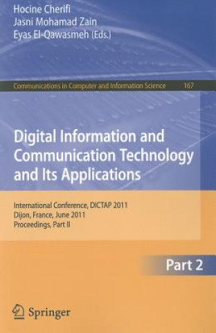 Książka Digital Information and Communication Technology and Its Applications Hocine Cherifi
